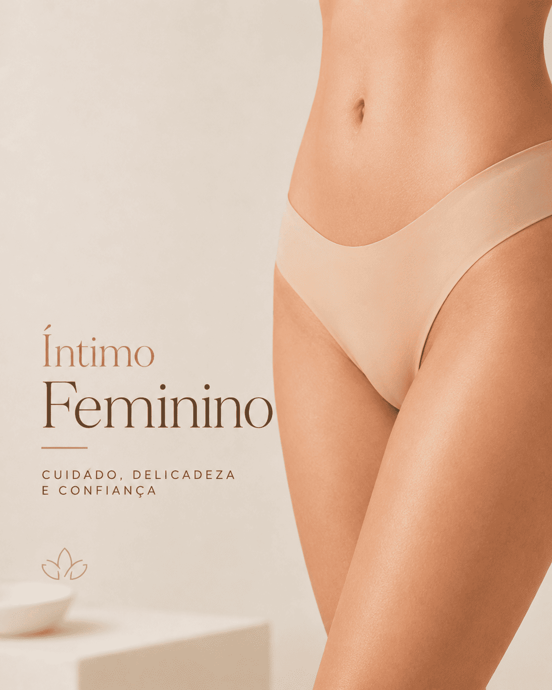 Íntimo Feminino Cuidado íntimo com delicadeza e discrição