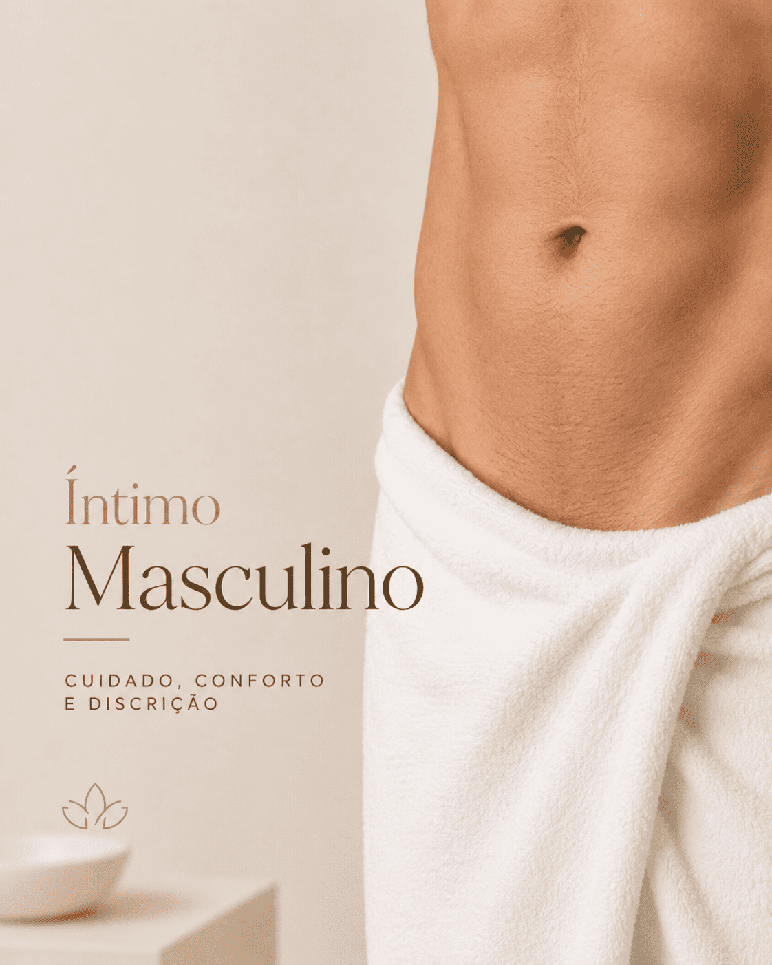 Íntimo Masculino Cuidado íntimo masculino, com conforto e discrição